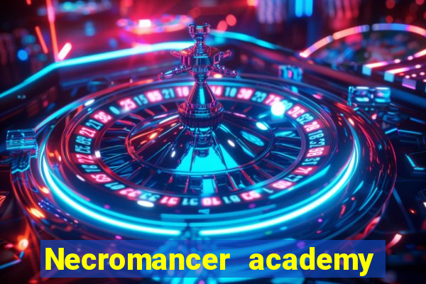 Necromancer academy and the genius summoner 63